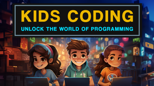 Kids Coding: Unlock the World